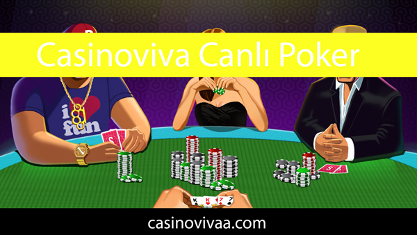Casinoviva canlı poker oyunlarıyla ses getirmektedir.